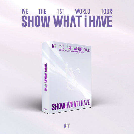 IVE The 1st World Tour [SHOW WHAT I HAVE] (KiT Video)