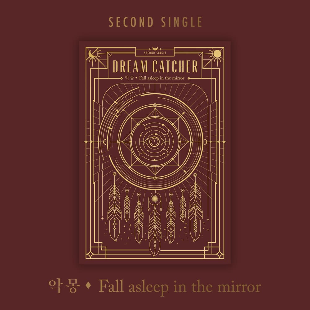 Dreamcatcher 2nd Single Album [악몽 - Fall asleep in the mirror]