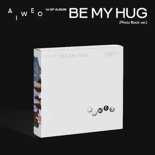 [PRE-ORDER] AIWEO 1st EP Album [BE MY HUG] (PHOTO BOOK Ver.)
