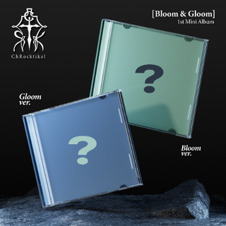 [PRE-ORDER] ChRocktikal 1st Mini Album [Bloom & Gloom] (Bloom Ver. / Gloom Ver.)