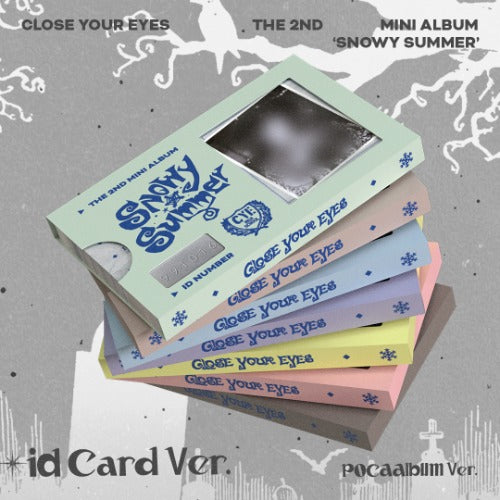 CLOSE YOUR EYES 2nd Mini Album [Snowy Summer] (ID Card Ver.) (POCAALBUM)