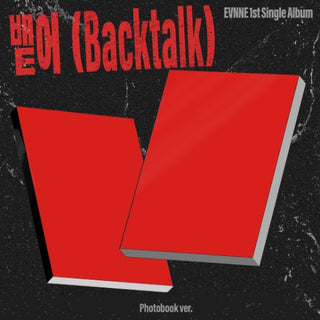 [PRE-ORDER] EVNNE 1st Single Album [뱉어 (Backtalk)] (Photobook Ver.)