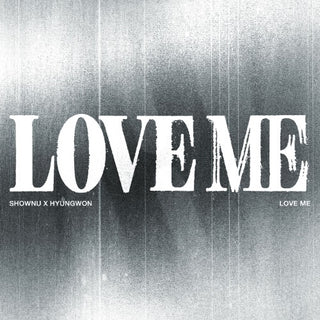 [PRE-ORDER] SHOWNU X HYUNGWON EP [LOVE ME] (SHOWNU VER. / HYUNGWON VER.) (DIGIPACK VER.)