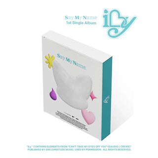 SAY MY NAME 1st Single Album [iLy] (HOLDER Ver.)