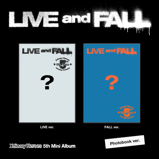 Xdinary Heroes 5th Mini Album [LIVE and FALL] (LIVE Ver. / FALL Ver.)