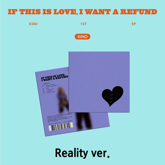 KINO 1st EP [If this is love, I want a refund] (Reality Ver.)