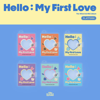 The Wind 3rd Mini Album [Hello : My First Love] (PLATFORM Ver.)