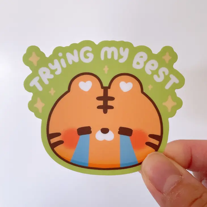 Trying My Best Crying Tiger Sticker