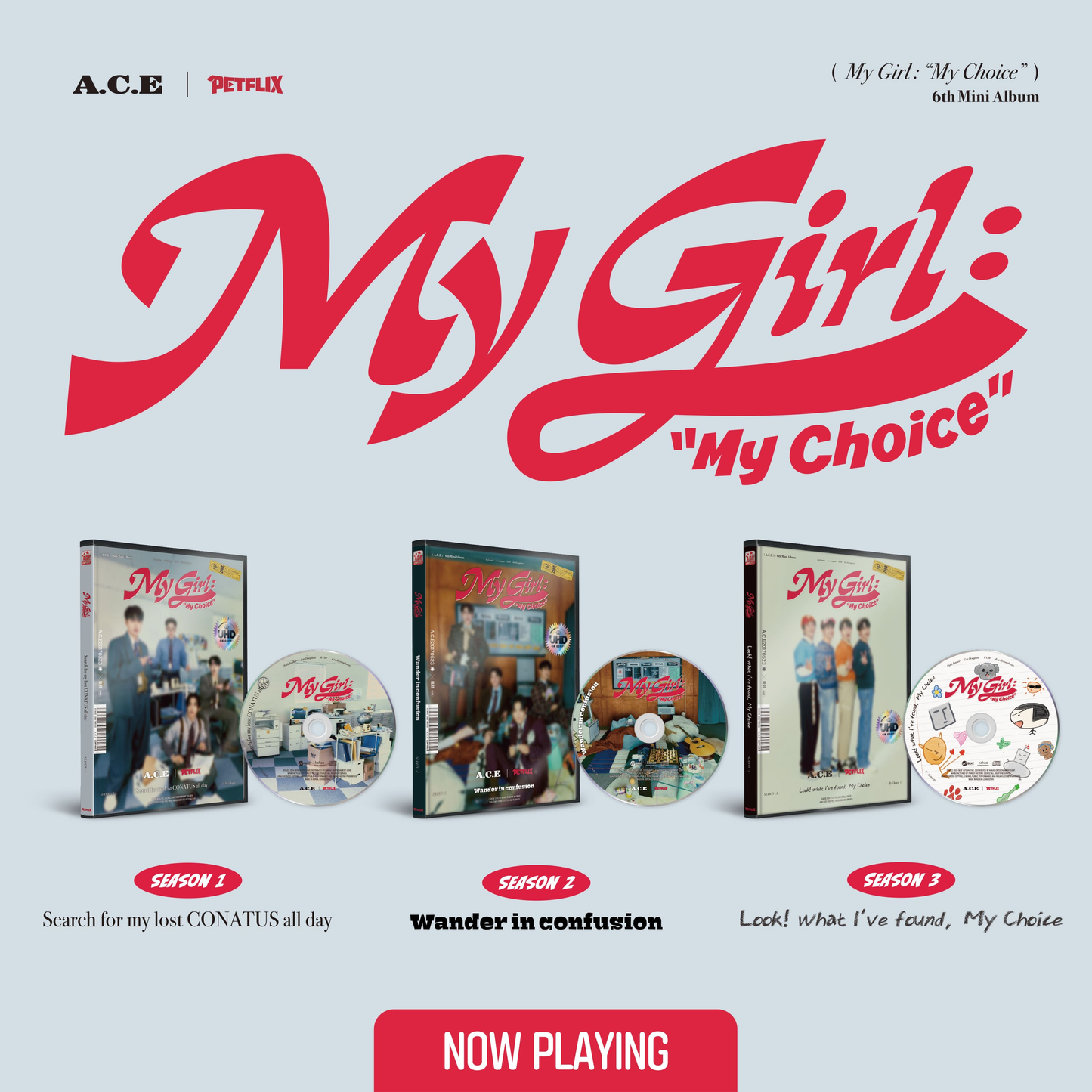 A.C.E 6th Mini Album [My Girl : My Choice]