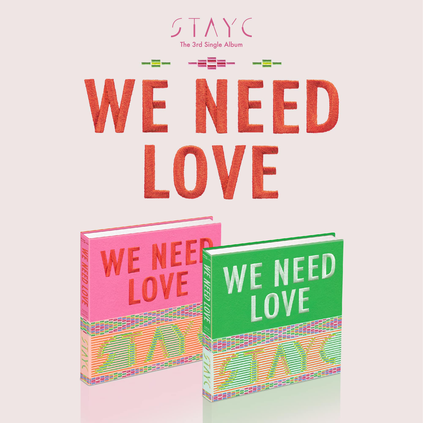 STAYC 3rd Single Album [WE NEED LOVE]