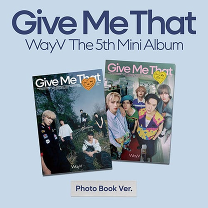 WayV – 5th Mini album [Give Me That] (Photobook Ver.)