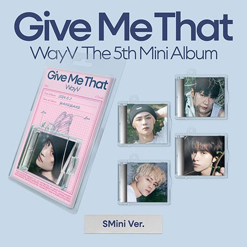 WayV – 5th Mini album [Give Me That] (SMini Ver.)