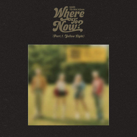 KARD 7th Mini Album [Where To Now? (Part.1 : Yellow Light)]