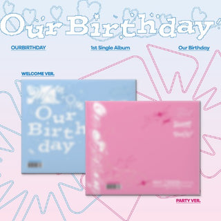 [PRE-ORDER] OURBIRTHDAY 1st Single Album [Our Birthday] (PHOTOBOOK VER.)