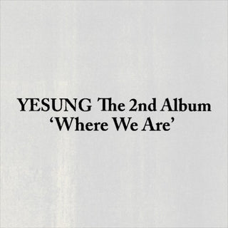 [PRE-ORDER] YESUNG (Super Junior) The 2nd Album [Where We Are] (SMini Ver.)